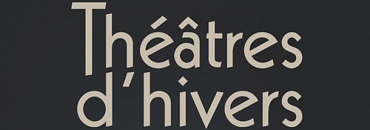 Théâtres d'Hivers