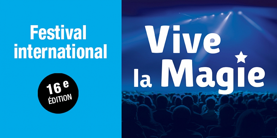 Festival Vive la Magie 