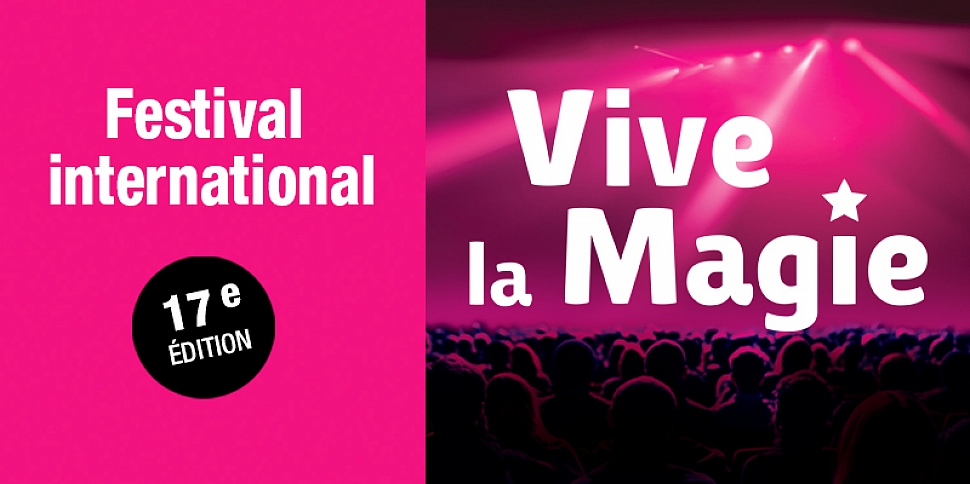 Festival Vive la magie