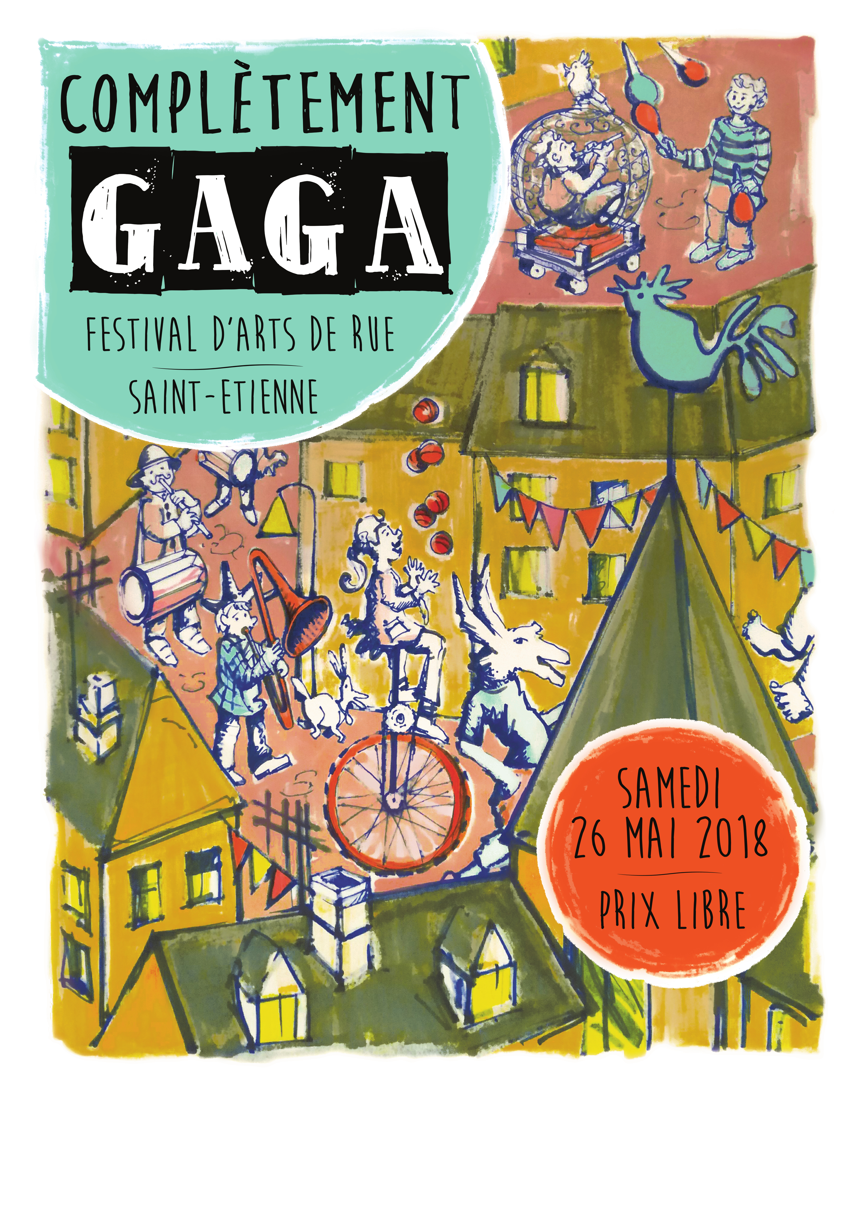 Complètement Gaga, Festival d'arts de rue