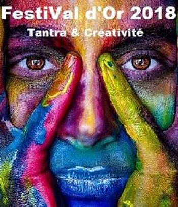 FestiVal D'Or Tantra Conscience & Créativité 